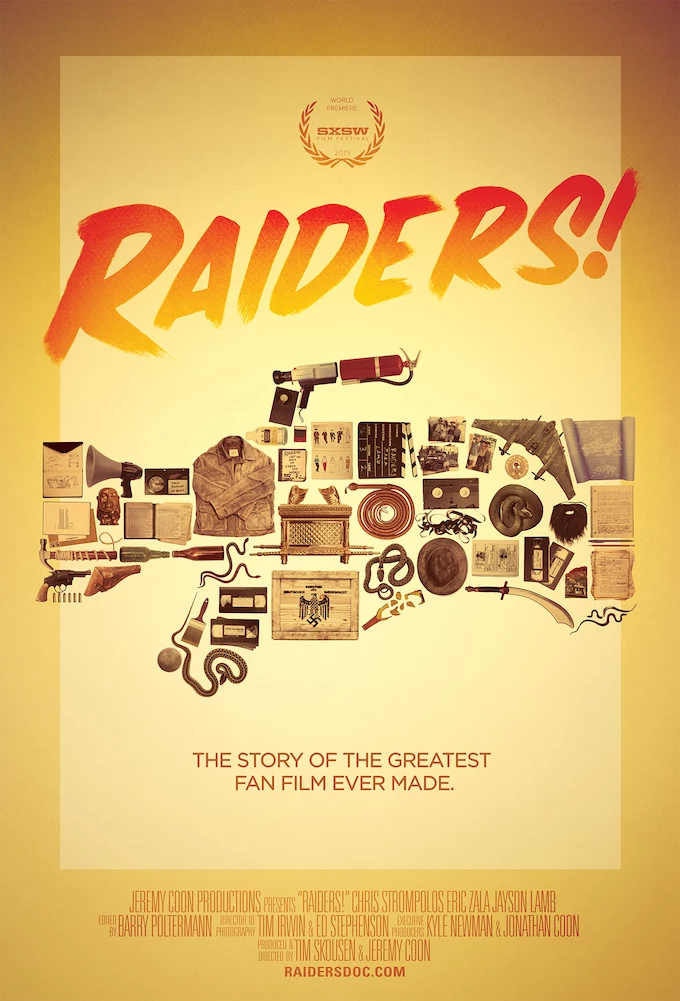 Raiders!: The Story Of The Greatest Fan Film Ever Made [2015]
